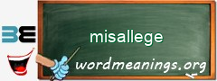 WordMeaning blackboard for misallege